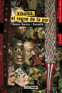 Portada del libro Xibalbà, el regne de la por - ISBN: 9788448924836