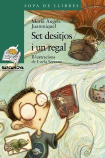 Portada del libro Set desitjos i un regal - ISBN: 9788448925628