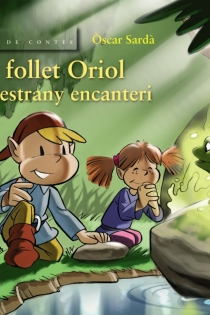 Portada del libro: El follet Oriol i l ' estrany encanteri