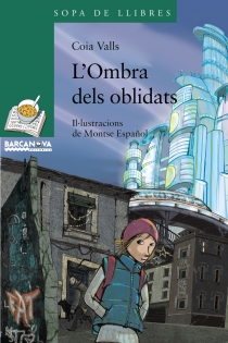 Portada del libro L ' Ombra dels oblidats - ISBN: 9788448926861