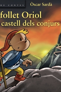 Portada del libro: El follet Oriol i el castell dels conjurs