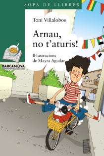Portada del libro Arnau, no t ' aturis! - ISBN: 9788448932206