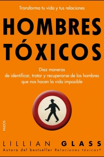 Portada del libro Hombres tóxicos - ISBN: 9788449323034