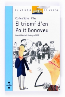 Portada del libro El triomf d'en Polit Bonaveu - ISBN: 9788466123822