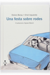 Portada del libro Una festa sobre rodes - ISBN: 9788466127103