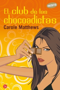 Portada del libro El club de las chocoadictas - ISBN: 9788466315302