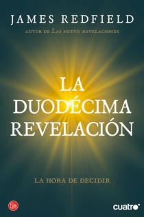 Portada del libro La duodécima revelación (Bolsillo) - ISBN: 9788466325981