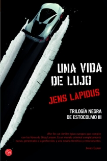 Portada del libro Una vida de lujo (Trilogía de Estocolmo 3) (bolsillo) - ISBN: 9788466326261