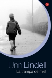 Portada del libro LA TRAMPA DE MIEL (bolsillo) (Unni Lindell) - ISBN: 9788466326940
