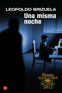 Portada del libro Una misma noche (Premio Alfaguara) (bolsillo) - ISBN: 9788466327077