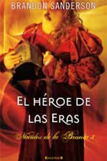 Portada del libro EL HEROE DE LAS ERAS - ISBN: 9788466643825