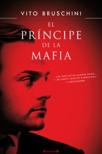 Portada del libro EL PRINCIPE DE LA MAFIA - ISBN: 9788466644402