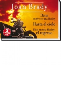 Portada del libro: DIOS VUELVE EN UNA HARLEY/ HASTA EL CIELO / DIOS VUELVE:EL REGRESO