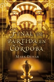 Portada del libro FINAL DE PARTIDA EN CORDOBA - ISBN: 9788466650434