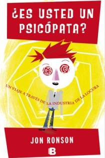 Portada del libro ¿Es usted un psicópata? - ISBN: 9788466650502