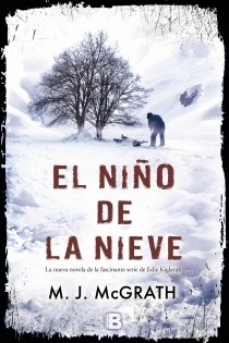 Portada del libro El niño de la nieve - ISBN: 9788466651950