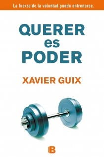 Portada del libro Querer es poder - ISBN: 9788466652315