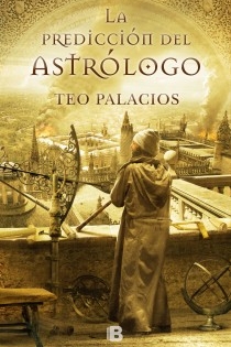 Portada del libro La predicción del astrólogo - ISBN: 9788466652407