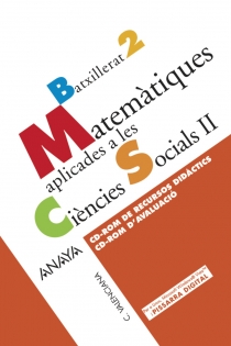 Portada del libro Matemàtiques aplicades a les Ciències Socials II. CD-ROM de Recursos didàctics. CD-ROM d ' Avaluació. - ISBN: 9788466783477