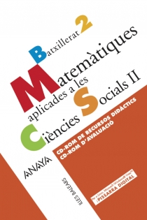 Portada del libro: Matemàtiques aplicades a les Ciències Socials II. CD-ROM de Recursos didàctics. CD-ROM d ' Avaluació.