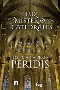 Portada del libro: La luz y el misterio de las catedrales