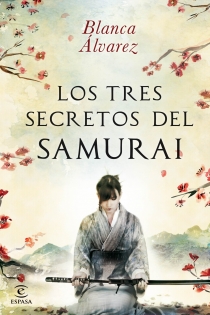 Portada del libro: Los tres secretos del samurai