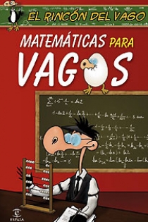 Portada del libro Matemáticas para vagos - ISBN: 9788467027372
