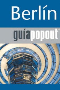 Portada del libro Guía Popout - Berlín - ISBN: 9788467030433