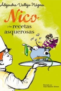 Portada del libro Nico y las recetas asquerosas - ISBN: 9788467031706