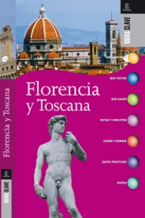 Portada del libro Guías Clave. Florencia y Toscana - ISBN: 9788467032185