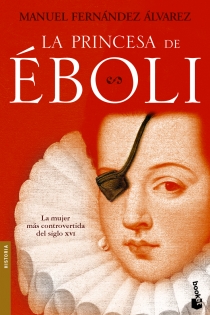Portada del libro La princesa de Éboli - ISBN: 9788467032833