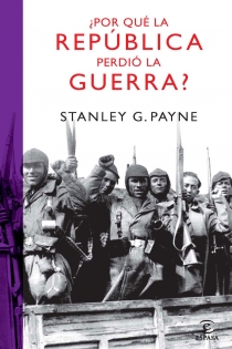 Portada del libro ¿Por qué la República perdió la guerra? - ISBN: 9788467032987