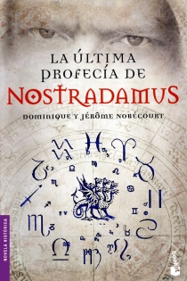 Portada del libro: La última profecía de Nostradamus