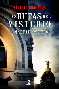 Portada del libro Las rutas del misterio - ISBN: 9788467038187