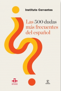 Portada del libro: Las 500 dudas más frecuentes del español