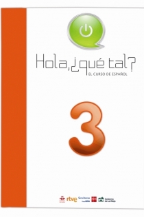 Portada del libro Hola, ¿Qué tal? El curso de español 3. Módulo 3 [Alemán] - ISBN: 9788467532128