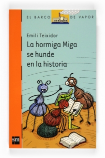 Portada del libro La hormiga Miga se hunde en la historia