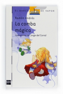 Portada del libro La comba mágica - ISBN: 9788467543513