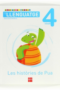 Portada del libro Aprenc a pensar amb el llenguatge: Les històries de Pua. Nivell 4. Educació Infantil