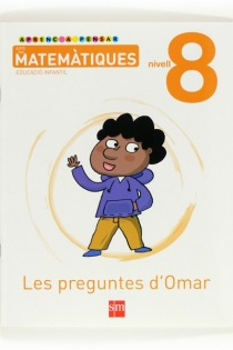 Portada del libro: Aprenc a pensar amb les matemàtiques: Les preguntes dŽOmar. Nivell 8. Educació Infantil