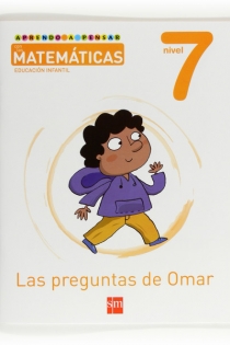 Portada del libro: Aprendo a pensar con las matemáticas: Las preguntas de Omar. Nivel 7. Educación Infantil