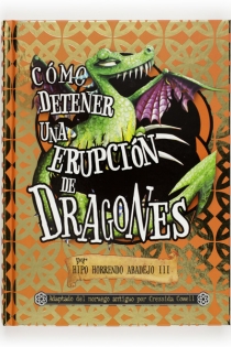 Portada del libro: Cómo detener una erupción de dragones