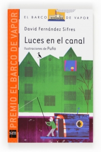 Portada del libro Luces en el canal - ISBN: 9788467552058