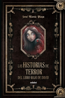 Portada del libro: LAS HISTORIAS DE TERROR DEL LIBRO ROJO DE DAVID (FORMATO ESPECIAL tipo Fantasy de LOS SIN MIEDO)