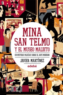 Portada del libro Mina San Telmo y el museo maldito. - ISBN: 9788468304304