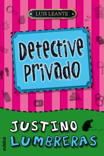 Portada del libro Justino Lumbreras, detective privado