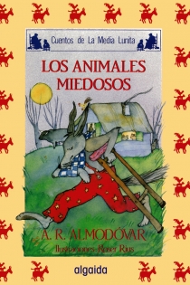 Portada del libro Media lunita nº 13. Los animales miedosos - ISBN: 9788476470145