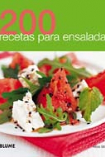 Portada del libro 200 Recetas para ensaladas - ISBN: 9788480769020