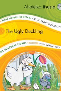 Portada del libro: Ahatetxo itsusia / The Ugly Duckling