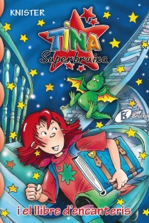 Portada del libro: Tina Superbruixa i el llibre d ' encanteris